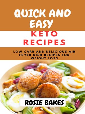 cover image of QUICK AND EASY KETO RECIPES